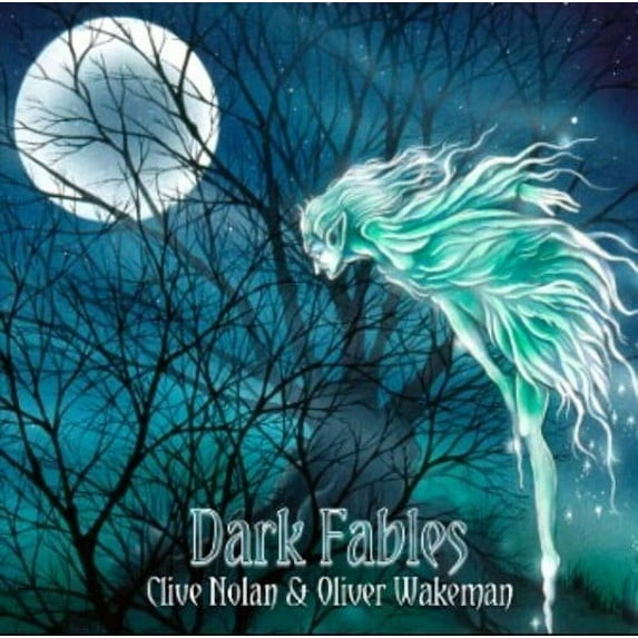 Nolan,Clive / Wakeman,Oliver - Dark Fables - CD