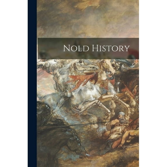 Nold History, (Paperback)