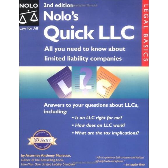 Pre-Owned Nolo's Quick LLC: All You Need to Know About Limited Liability Companies (Paperback) 0873379292 9780873379298