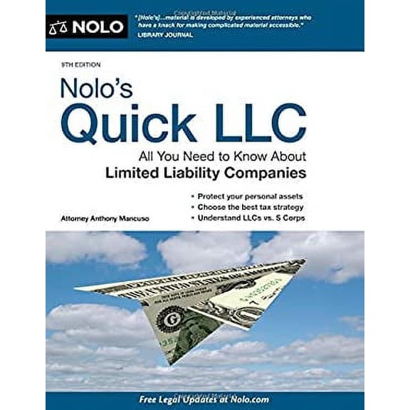 Pre-Owned Nolo's Quick LLC: All You Need to Know about Limited Liability Companies (Paperback) 1413323472 9781413323474