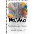 thumbnail image 1 of Nolwazi: An Elephant's Story - Monochrome (Paperback), 1 of 1