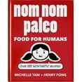thumbnail image 1 of Nom Nom Paleo Nom Nom Paleo: Food for Humans Volume 1, Book 1, (Hardcover), 1 of 1