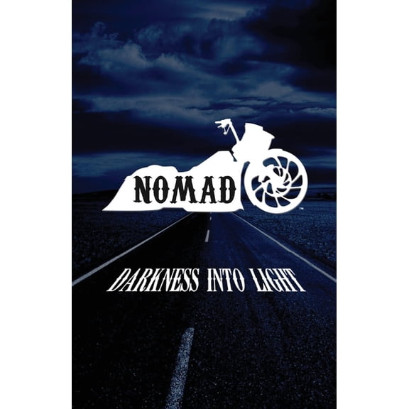Nomad: Darkness into Light (Paperback)