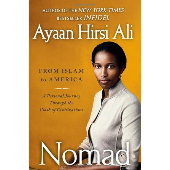 Pre-Owned Nomad: From Islam to America: A Personal Journey Through the Clash of Civilizations (Hardcover) 1439157316 9781439157312