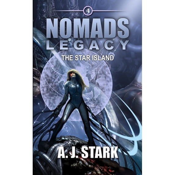 Nomads / Nomads-Legacy / Nomads-Scavenge Nomads Legacy: The Star Island, Book 27, (Paperback)