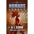 thumbnail image 1 of Nomads / Nomads-Legacy / Nomads-Scavenge Nomads Legacy: Worlds on Fire, Book 25, (Paperback), 1 of 1