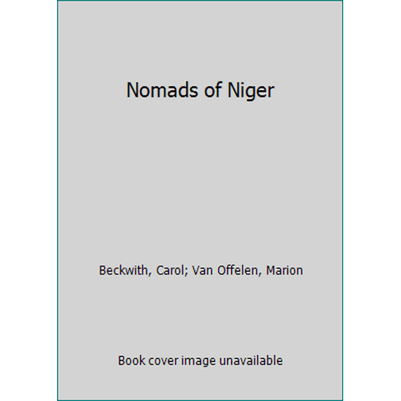 Pre-Owned Nomads of Niger (Hardcover) 0810907348 9780810907348
