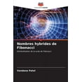 thumbnail image 1 of Nombres hybrides de Fibonacci (Paperback), 1 of 1