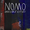 thumbnail image 1 of Nomo - Invisible Cities - Electronica - Vinyl, 1 of 1