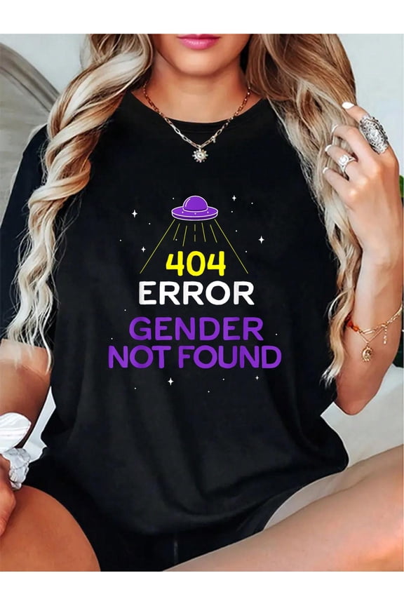 Non Binary Shirt Error 404 Gender Not Found Non Binary T-Shirt