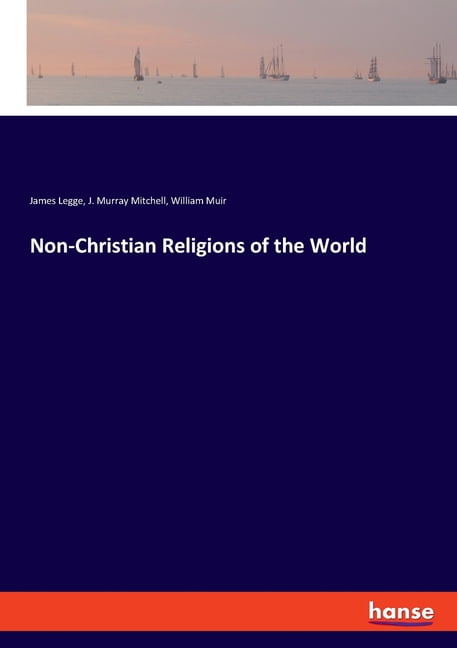 Non-Christian Religions of the World, (Paperback)