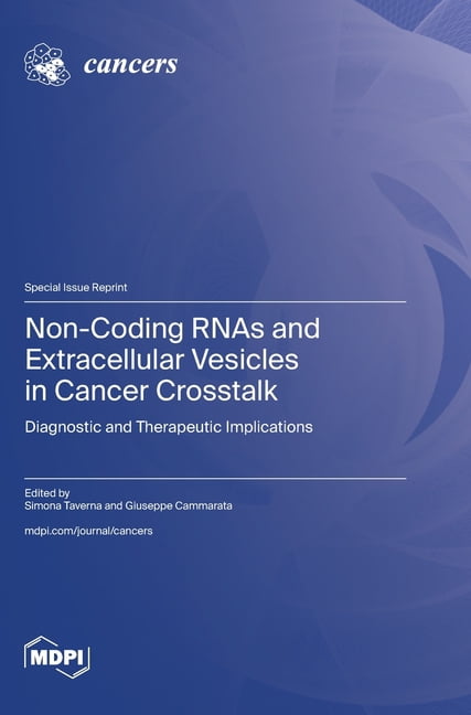 Non-Coding RNAs and Extracellular Vesicles in Cancer Crosstalk ...
