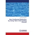 thumbnail image 1 of Non Conformal Reduction by Using 7QC in Die Casting Process (Paperback), 1 of 1