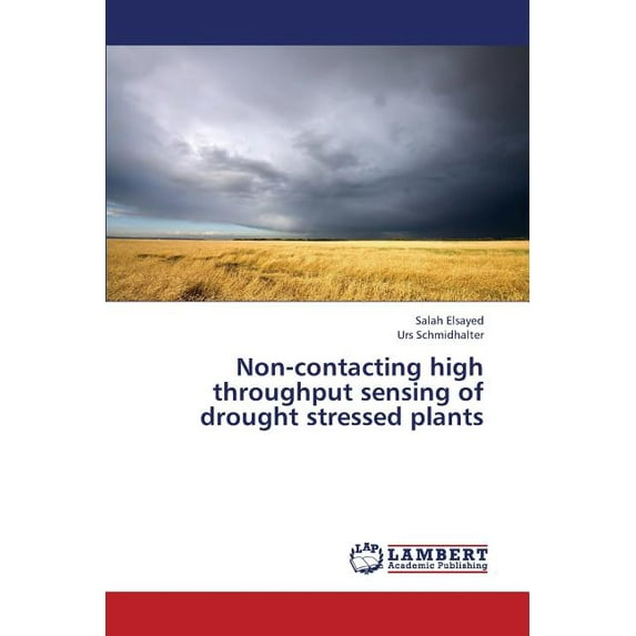 Non-Contacting High Throughput Sensing of Drought Stressed Plants (Paperback)