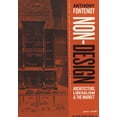 thumbnail image 1 of Non-Design : Architecture, Liberalism, and the Market (Edition 1) (Hardcover), 1 of 1