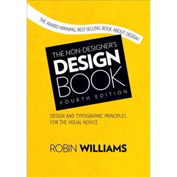 Pre-Owned The Non-Designer's Design Book (Paperback) 0133966151 9780133966152