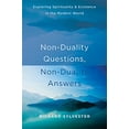 thumbnail image 1 of Pre-Owned Non-Duality Questions, Non-Duality Answers: Exploring Spirituality and Existence in the Modern World Paperback, 1 of 1