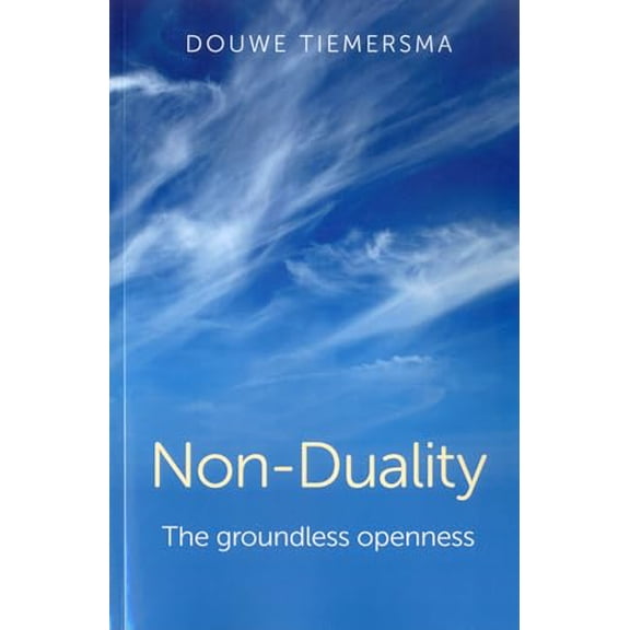 Pre-Owned Non-Duality: The groundless openness Paperback
