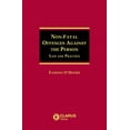 thumbnail image 1 of Non-Fatal Offences Against the Person : Law and Practice (Hardcover), 1 of 1
