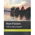 thumbnail image 1 of Non-Fiction : "Life is but a Dream" (Paperback), 1 of 1