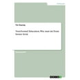 thumbnail image 1 of Non-Formal Education. Wie man im Team besser lernt, (Paperback), 1 of 1