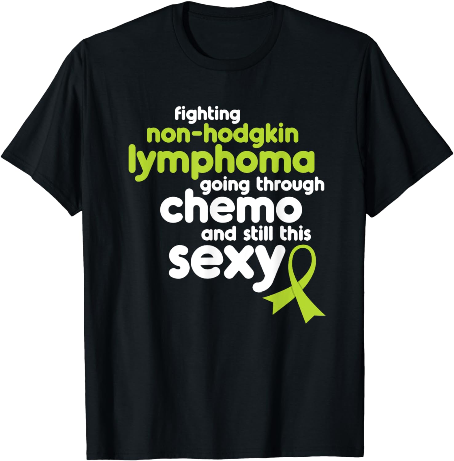 Non-Hodgkin Lymphoma Shirt | Funny Cancer Meme Gift - Walmart.com