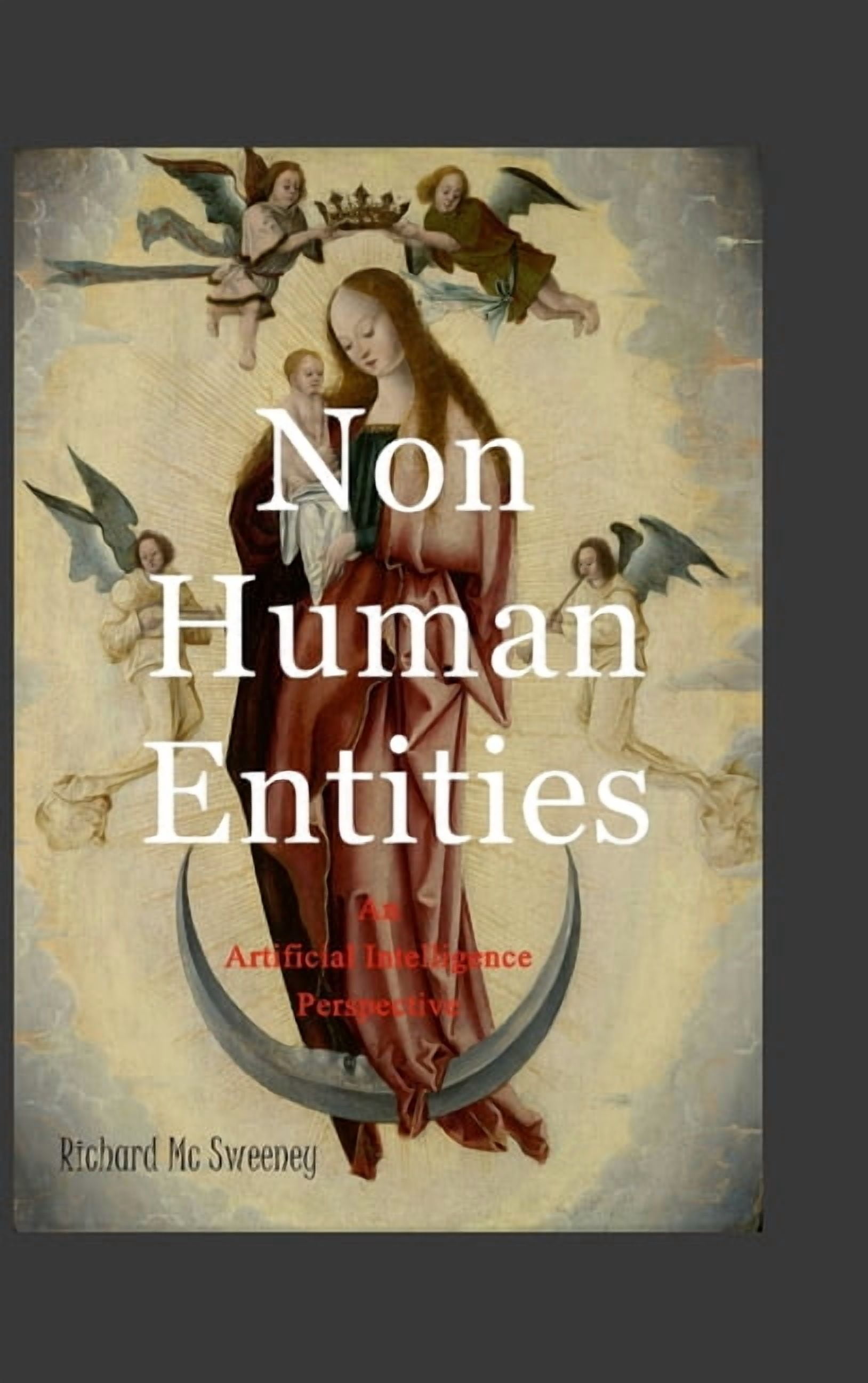 Non Human Entities: An Artificial Intelligence Perspective