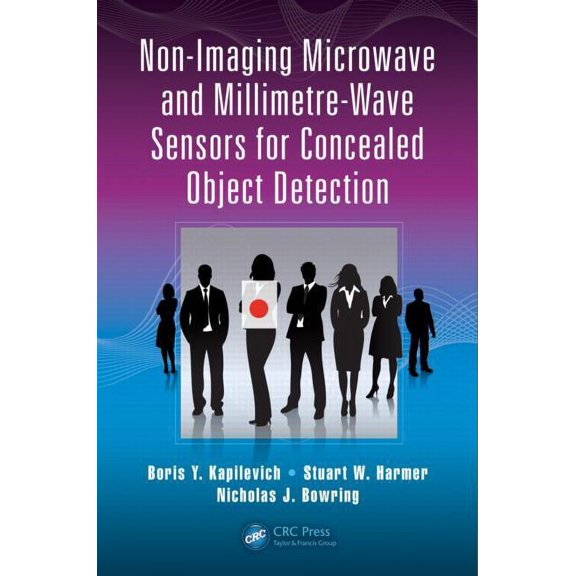 Non-Imaging Microwave and Millimetre-Wave Sensors for Concealed Object Detection (Hardcover)