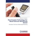 thumbnail image 1 of Non-Invasive Technology for Blood Glucose Monitoring Device, (Paperback), 1 of 1