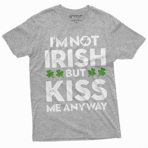 Non-Irish Funny St. Patrick's day T-shirt I am not Irish kiss me tee shirt Saint Patricks gift (Large Grey)
