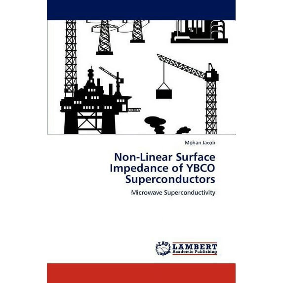Non-Linear Surface Impedance of YBCO Superconductors (Paperback)