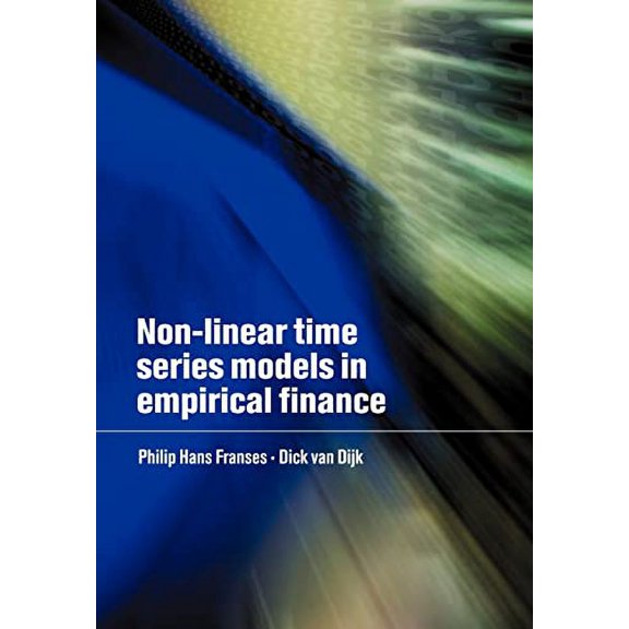 Pre-Owned Non-Linear Time Series Models in Empirical Finance (Paperback) 0521779650 9780521779654