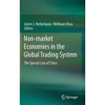 thumbnail image 1 of Non-Market Economies in the Global Trading System: The Special Case of China, (Hardcover), 1 of 1