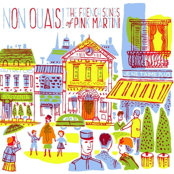 Non Ouais! the French Songs of Pink Martini (LP)