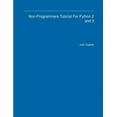 thumbnail image 1 of Non-Programmers Tutorial For Python 2 and 3, (Paperback), 1 of 1