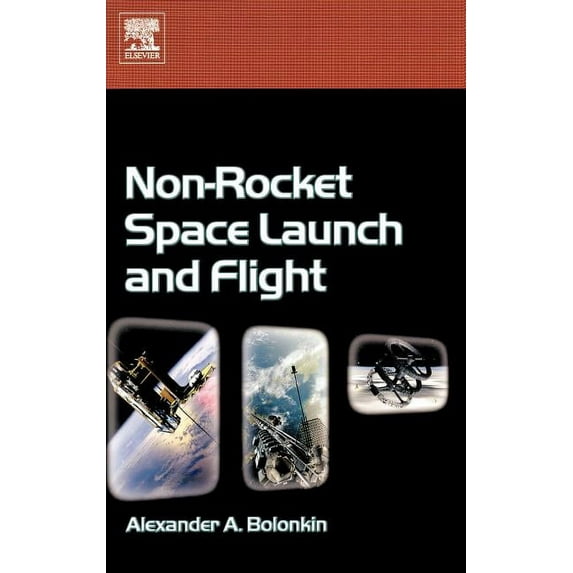 Non-Rocket Space Launch and Flight (Hardcover)