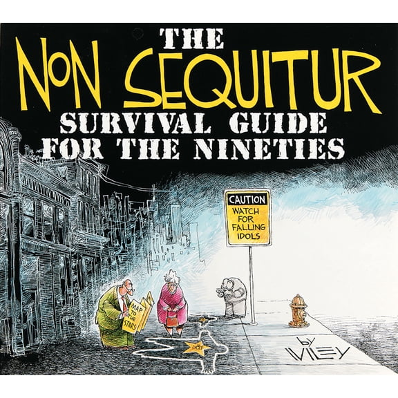 Pre-Owned Non Sequitur: The Non Sequitur Survival Guide for the Nineties (Series #1) (Paperback)