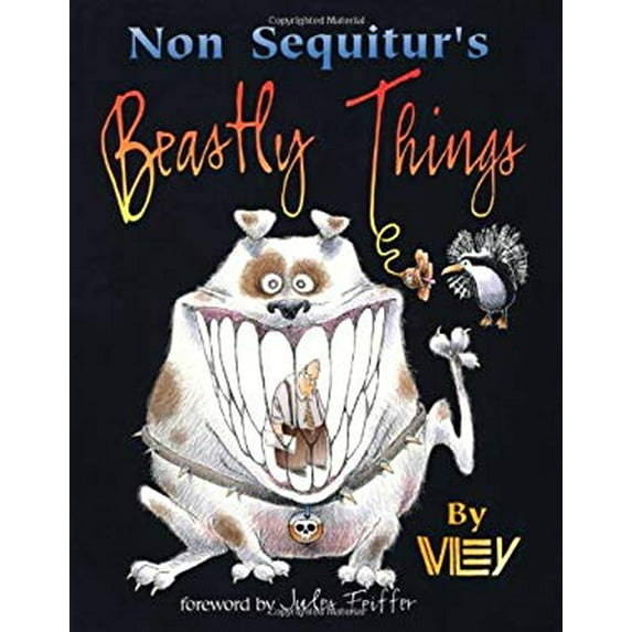Pre-Owned Non Sequitur s Beastly Things (Paperback) 0740700162 9780740700163