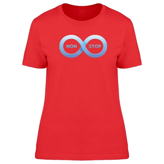 Non Stop Infinity Symbol T-Shirt Women -Image by Shutterstock, Female Small