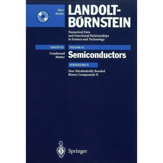 Non-Tetrahedrally Bonded Binary Compounds II: Supplement to Vol. III/17g (Print Version) Revised and Updated Edition of , (Hardcover)