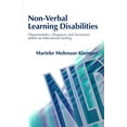 thumbnail image 1 of Non-Verbal Learning Disabilities : Characteristics, Diagnosis and Treatment Within an Educational Setting (Paperback), 1 of 1