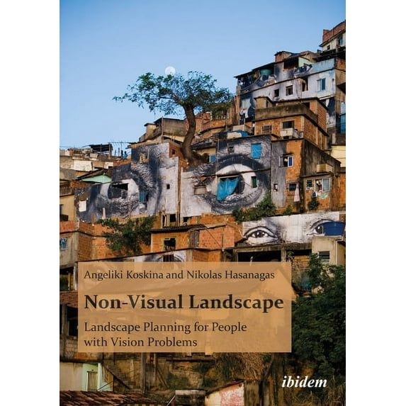 Non-Visual Landscape: Landscape Planning for People with Vision Problems (Paperback)