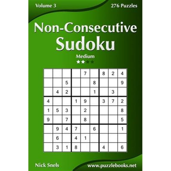 Non-consecutive Sudoku Medium : 276 Logic Puzzles