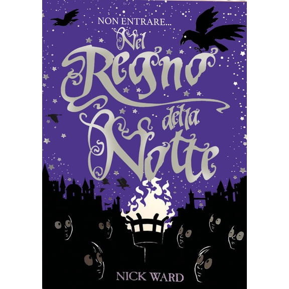 Nick Ward Non entrare...nel regno della notte (Paperback)