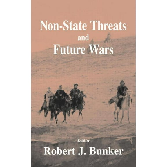 Non-state Threats and Future Wars, (Hardcover)