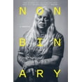 thumbnail image 1 of Nonbinary: A Memoir, (Paperback), 1 of 1