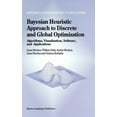 thumbnail image 1 of Nonconvex Optimization and Its Applicati Bayesian Heuristic Approach to Discrete and Global Optimization: Algorithms, Visualization, Software, and Applications, Book 17, (Hardcover), 1 of 1