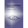 thumbnail image 1 of Nonconvex Optimization and Its Applicati Nonconvex Optimization in Mechanics: Algorithms, Heuristics and Engineering Applications by the F.E.M., Book 21, (Paperback), 1 of 1