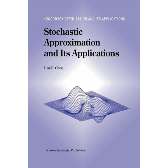 Nonconvex Optimization and Its Applicati Stochastic Approximation and Its Applications, Book 64, (Paperback)