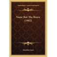 thumbnail image 1 of None But The Brave (1902) (Paperback), 1 of 1